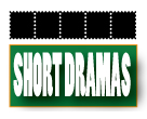 Short Dramas